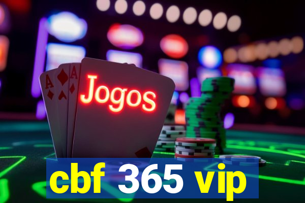 cbf 365 vip